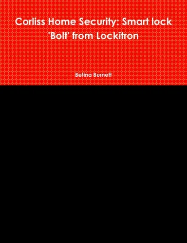 Corliss Home Security: Smart lock 'Bolt' from Lockitron